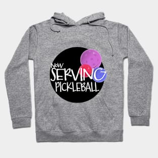 Now serving, pickleball Hoodie